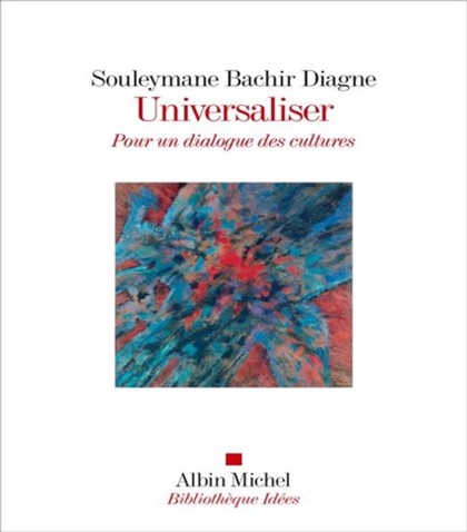 Souleymane Bachir DIAGNE, Universaliser